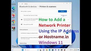 How to Add a Network Printer Using the IP Address or Hostname in Windows 11