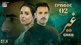 Ghair Episode 2 | 21 Sep 2024 (Eng Sub) | Ushna Shah | Usama Khan | Adeel Hussain | ARY Digital