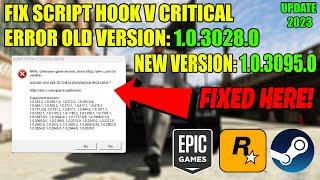 GTA V - HOW TO FIX LATEST SCRIPT HOOK V CRITICAL ERROR | SCRIPT HOOK V NEW VERSION 1.0.3095.0