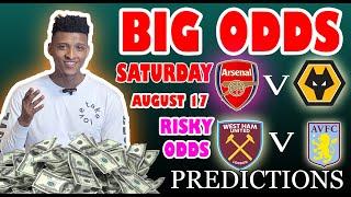 Big Odds Football Prediction Today 17-08-2024 |  Betting tips Today | best odds