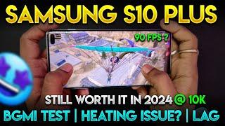 5 Years Old Samsung For 10K Best Performance In BGMI Test In 2024• Samsung S10 Plus BGMI/PUBG Review