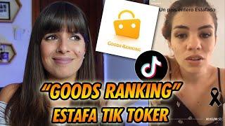 UN PAÍS ENTERO ESTAFADO: GOODS RANKING, LA ESTAFA PIRAMIDAL TIK TOKER