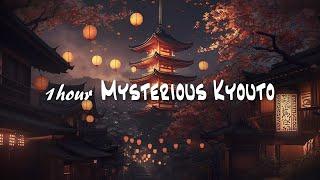 [1hour] Japanese traditional music (No Copyright) "Mysterious Kyoto"