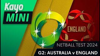 Australia vs England | Netball | Game 2 | Kayo Mini