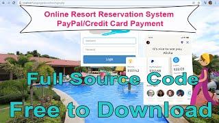 Online Resort Reservation System PayPal/Credit Card Payment with Full Source Code | Free to Download