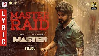 Master - Master Raid Lyric (Telugu) | Thalapathy Vijay | Anirudh Ravichander | Lokesh Kanagaraj