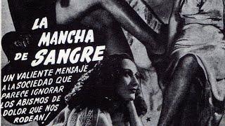 “La Mancha de Sangre” (1937)