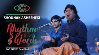 Abir Gulal | Shounak Abhisheki  | Rhythm and Words | God Gifted Cameras |