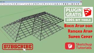 #3 Sketchup Free Plugin | 1001 bit tools membuat atap rumah dengan cepat di Sketchup