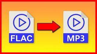 How to convert FLAC to MP3 audio for free - Tutorial (2020)