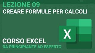 Introduzione alle FORMULE - EXCEL TUTORIAL ITALIANO 09