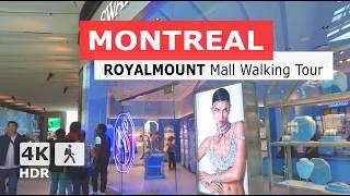 [ 4K ] ROYALMOUNT | Walking Tour of Montreal's New Shopping Mall | Quebec, Canada 2024