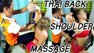 ASMR Thai back shoulder massage is super cool!