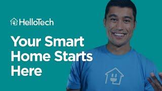 Your Smart Home Starts with HelloTech