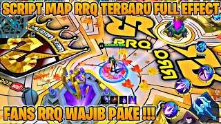 Fans RRQ Wajib Tonton!! Script Map RRQ Terbaru Full Effect || Mobile Legends Bang Bang