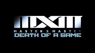 Death of a Game: Master x Master (NCSoft's MxM)