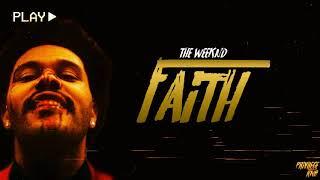 The Weeknd - Faith (Lyrics)