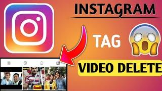 How To Delete Instagram Tag Videos ? delete instagram tag video ?