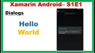 Xamarin Android S1E1 : Hello World Dialog