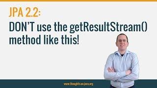 How to not use the getResultStream method