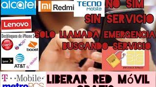 LIBERAL RED MÓVIL ANDROID SIN SERVICIO SOLO LLAMADA DE EMERGENCIA SOLUCIÓN CUALQUIER COMPAÑÍA