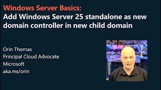 Adding a Child Domain at the Windows Server 2025 functional level to an Active Directory forest