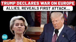 In Congress, Trump Declares War On Europe Allies, Reveals First Attack Amid Ukraine Tension| Tariffs