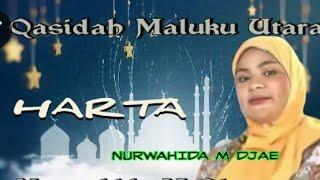 Qasidah Maluku Utara (HARTA WARISAN )Nurwahida M Djae