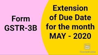 GSTR-3B Due Date Extended - May 2020
