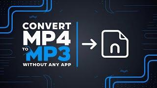 How to Convert an Mp4 file to Mp3 Without any Application on Android (2025)