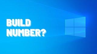 What Does Windows Build Version Number Mean?