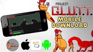 Project GLUTT Download Android & iOS