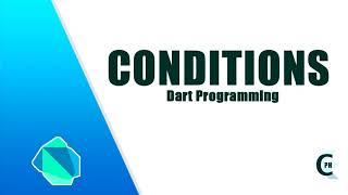 Dart Programming: Conditional Expressions using Visual Studio Code