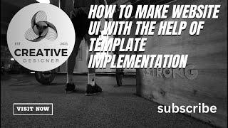 Website UI with the help of template implementation