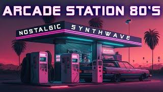 Arcade Station 80s ️ Synthwave | Retrowave | Cyberpunk [SUPERWAVE]  Vaporwave Music Mix