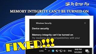 Fixed Can't Turn on Memory Integrity in Windows 11 | Memory Integrity greyed out | Working Tutorial