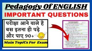 Pedagogy Of ENGLISH Important Questions B.Ed 1st Year  #bedexam2022 | Pedagogy Of ENGLISH B.Ed