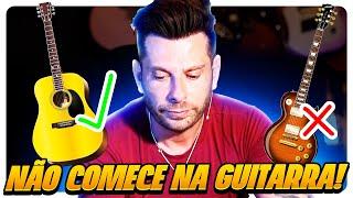 De verdade NÃO COMECE TOCANDO GUITARRA, BEM MELHOR COMEÇAR NO VIOLÃO