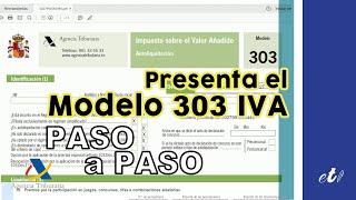  Cómo rellenar y presentar el modelo 303 por Internet - Paso a Paso