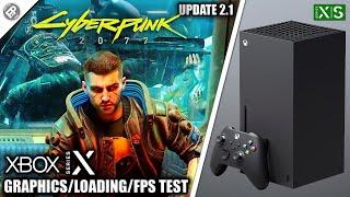 Cyberpunk 2077: Update 2.1 - Xbox Series X Gameplay + FPS Test
