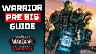 Hardcore Warrior Pre Bis Guide (Horde Phase 1 & 2)