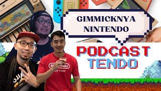 Podcastnya sih ancur-ancuran ini!!!! Ngomongin GIMMICK dan ASESORIS Nintendo - Podcast Tendo