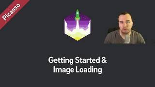 Picasso Tutorial — Getting Started & Image Loading