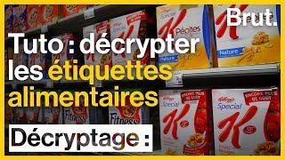 Comment décrypter les étiquettes alimentaires