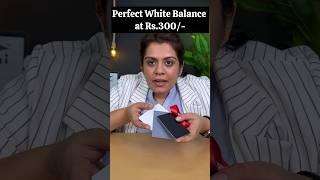 Perfect White Balance at Rs.300/- Camera Settings #photographyeducators