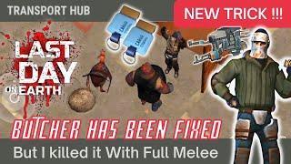 [Fixed ?] Butcher Bug - No More Difficult Than Before | Transport Hub | Last Day On Earth Survival