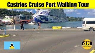 Castries Cruise Port Walking Tour 2024 - Saint Lucia