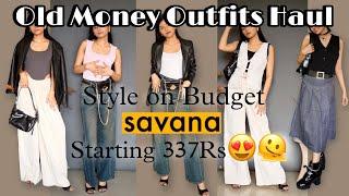 SAVANA OLD MONEYClothing Haul️Fail/Pass? Top/Jeans/Pants/Jacket/Vest Blazer/Skirt/Accessories