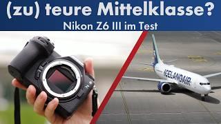 Teure Mittelklasse oder günstige Z8-Technik? Nikon Z6 III im Test [Deutsch]