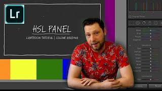 Lightroom Tutorial | HSL Panel | Colour grading